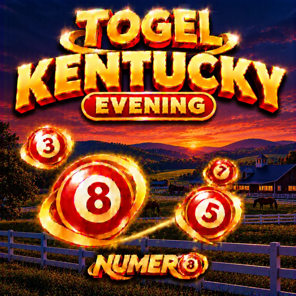 Togel Kentucky Evening